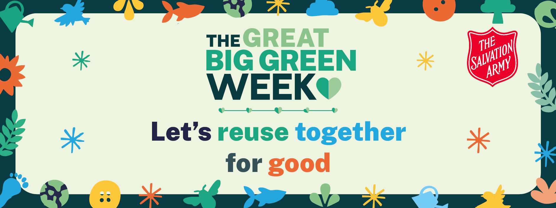 Green banner with nature graphics around the edge and wording It's Great Big Green Week, let's reuse together for good.